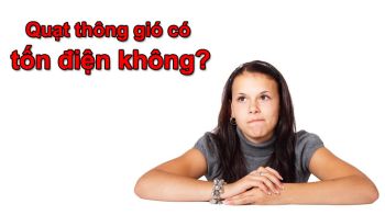 Quạt thông gió có tốn điện không? Giải đáp các thắc mắc về quạt thông gió